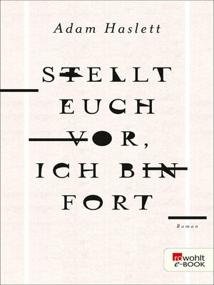 cover image of Stellt euch vor, ich bin fort